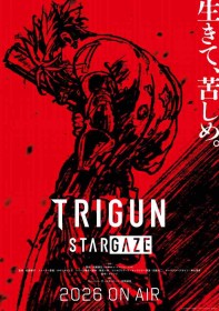 'TRIGUN STARGAZE' Confirmed for 2026: Final Chapter Unveiled with New Teaser Visual